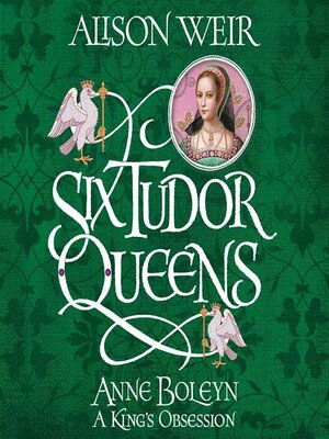 cover image of Anne Boleyn: A King's Obsession